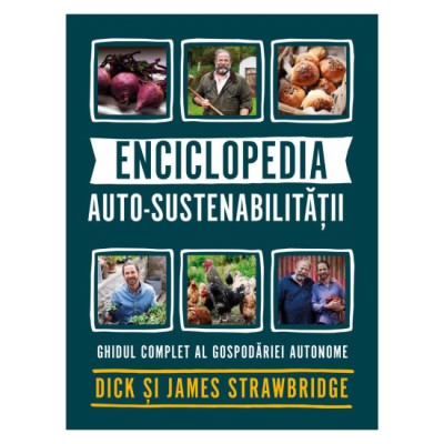 Enciclopedia autosustenabilitatii - Dick Strawbridge, James Strawbridge foto