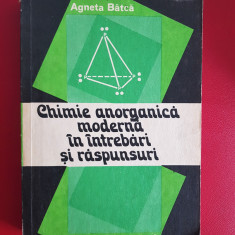 Agneta Bâtcă - Chimie anorganică modernă în întrebări și răspunsuri 1981