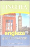 LINGHEA: ENGLEZA, GHID DE CONVERSATIE-COLECTIV-361131