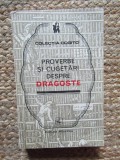 PROVERBE SI CUGETARI DESPRE DRAGOSTE-COLECTIV