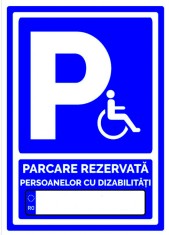 indicator pentru parcare rezervata persoanelor cu dizabilitati cu numar auto foto