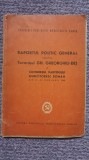 Raportul politic general, facut de Gheorghe Gh Dej la congresul, 1948, 48 pagini