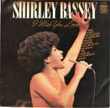 Vinil Shirley Bassey &lrm;&ndash; I Wish You Love (EX)