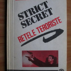 Vladimir Alexe - Strict secret. Retele teroriste