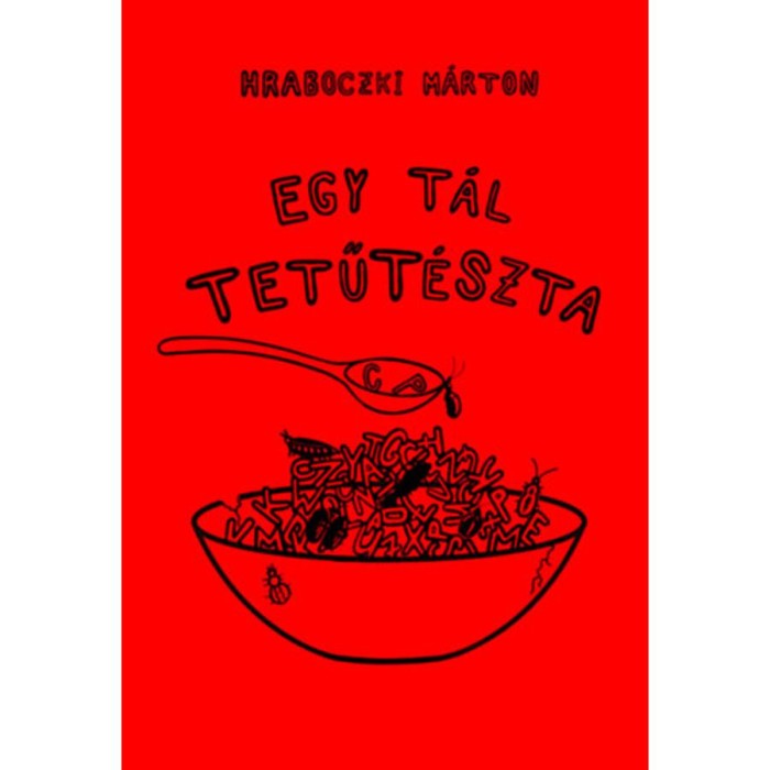 Egy t&aacute;l tetűt&eacute;szta - Hraboczki M&aacute;rton