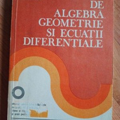 Probleme de algebra, geometrie si ecuatii diferentiale- C-tin. Udriste, C-tin. Radu