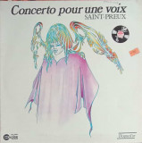 Disc vinil, LP. Concerto Pour Une Voix-SAINT PREUX, Clasica