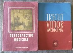 G. Brătescu (ed.) - Retrospective medicale + Trecut şi viitor &icirc;n medicină