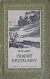 Pamant Destelenit - Mihail Solohov, 1959, Cartea Rusa, Biblioteca Taranului Muncitor, Romana, 376 pagini, Paperback