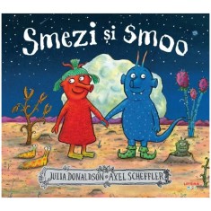 Smezi si Smoo, Julia Donaldson, Alex Scheffler foto