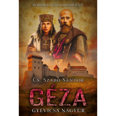 G&amp;eacute;za - Gyevicsa nagy&amp;uacute;r - Cs. Szab&amp;oacute; S&amp;aacute;ndor foto