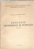 Geologie, geotehnica si fundatii (volumul 2) - Tudor Silion