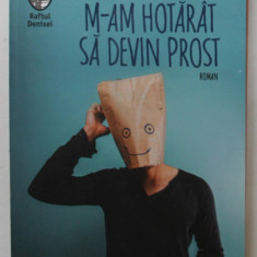 M - AM HOTARAT SA DEVIN PROST - roman de MARTIN PAGE , 2020