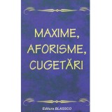 - Maxime, aforisme, cugetari - 134915, NULL