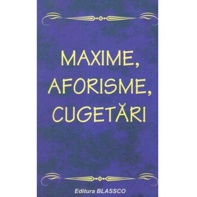 - Maxime, aforisme, cugetari - 134915 foto