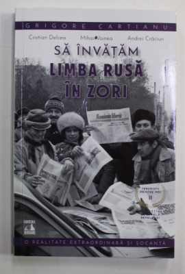 SA INVATATM LIMBA RUSA IN ZORI , SERIA &amp;#039;&amp;#039; TERORISTII PRINTRE NOI &amp;#039;&amp;#039; , VOLUMUL II de GRIGORE CARTIANU ...ANDREI CRACIUN , 2021 foto