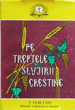 Cumpara ieftin Pe treptele slujirii crestine Vol. 3 (cu semnatura si dedicatia Patriarhului Teoctist) - 1985 (xx952)