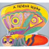A f&eacute;l&eacute;nk lepke - Elizabeth Lawrence