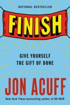 Finish: Give Yourself the Gift of Done foto