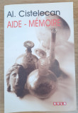 Aide-memoire (Aspecte ale memorialisticii rom&acirc;nești), Al Cistelecan