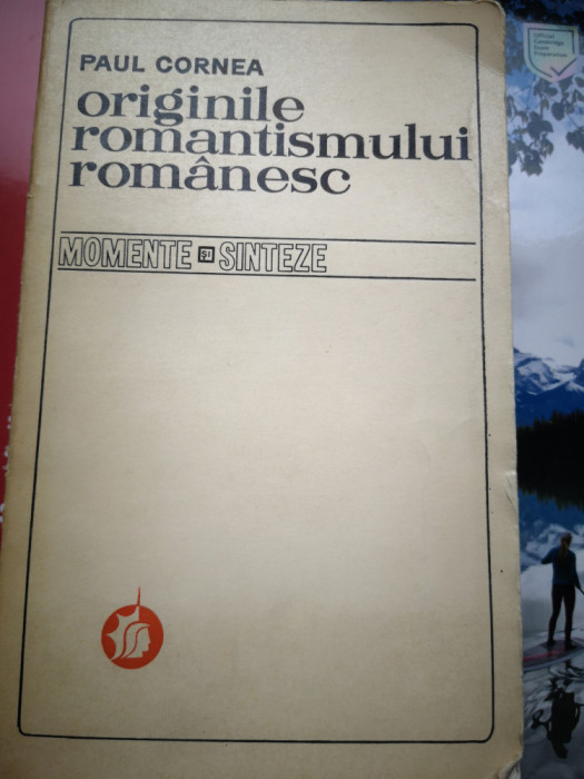 Originile romantismului romanesc - Paul Cornea