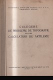 Culegere de probleme de topografie pentru calculatorii de artilerie / B. M. Rozinov