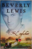 The Englisher - Beverly Lewis, Carte in Engleza, Editie Paperback, Stare Buna