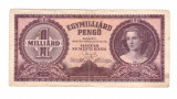 Bancnota Ungaria 1000000000 pengo 18 martie 1946, circulata, stare foarte buna