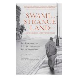 Swami in a Strange Land