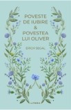 Poveste de iubire. Povestea lui Oliver - Erich Segal