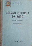 Aparate Electrice de Bord - N.I. Cistiakov (1953, Tehnica) Carte Tehnica Auto, 538 Pagini, Romana, Hardcover