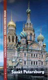 Sankt Petersburg - Claudia Sugliano, Editura Univers, 2002, Carte Geografie, Colectia Cele Mai Iubite Orase