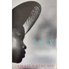 Lucy - Jamaica Kincaid