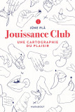 Jouissance Club | June Pla, 2020, Marabout