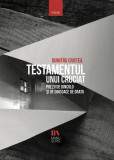 Testamentul unui cruciat - Paperback brosat - Dumitru Cristea - Manuscris