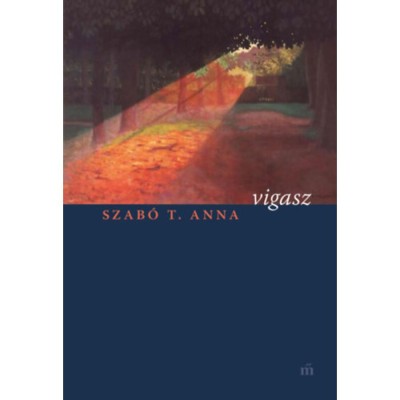 Vigasz - Szab&amp;oacute; T. Anna foto