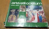 ARTA, STIL, COSTUM - Adina Nanu - Meridiane, 1976, 215 p.; tiraj: 4100 ex.