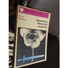 Jaquette, doamna urgii lor - Yves Gandon