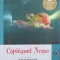 CAPITANUL NEMO. ILUSTRATII DE FABIAN NEGRIN-REPOVESTIRE DE DAVE EGGERS-245414