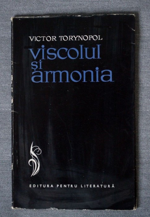 Victor Torynopol - Viscolul și armonia (EPL, 1967, tiraj 2140 ex.)