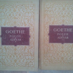 Johann Wolfgang Goethe - Poezie si adevar, 2 vol. (1955)