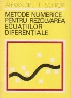 Metode numerice pentru rezolvarea ecuatiilor diferentiale (Schiop) foto