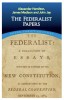 The Federalist Papers - Alexander Hamilton, James Madison, John Jay - Editie Engleza, Brosata