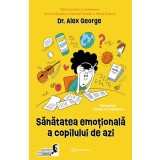 Sănătatea emoțională a copilului de azi