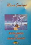 Intalnirea cu Sinele Sacru - Alina Simina, Solteris, 2005, Crestinism, Carte Religioasa