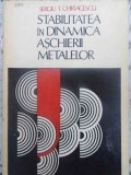STABILITATEA SI DINAMICA ASCHIERII METALELOR-SERGIU T. CHIRIACESCU-231544