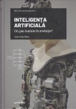 AS - JUAN CARLOS NUNO - INTELIGENTA ARTIFICIALA, UN PAS INAINTE IN EVOLUTIE?