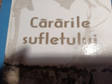 CARARILE SUFLETULUI - ION GHINOIU, ED ETNOLOGICA 2004, 228 PAG+ FOTO, DEDICATIE