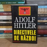 ADOLF HITLER - DIRECTIVELE DE RAZBOI , 1998 *
