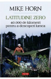 Latitudine zero - Mike Horn